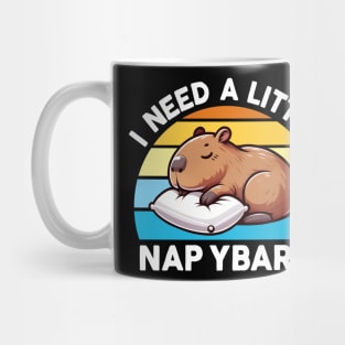 I Need a Napybara Capybara Mug